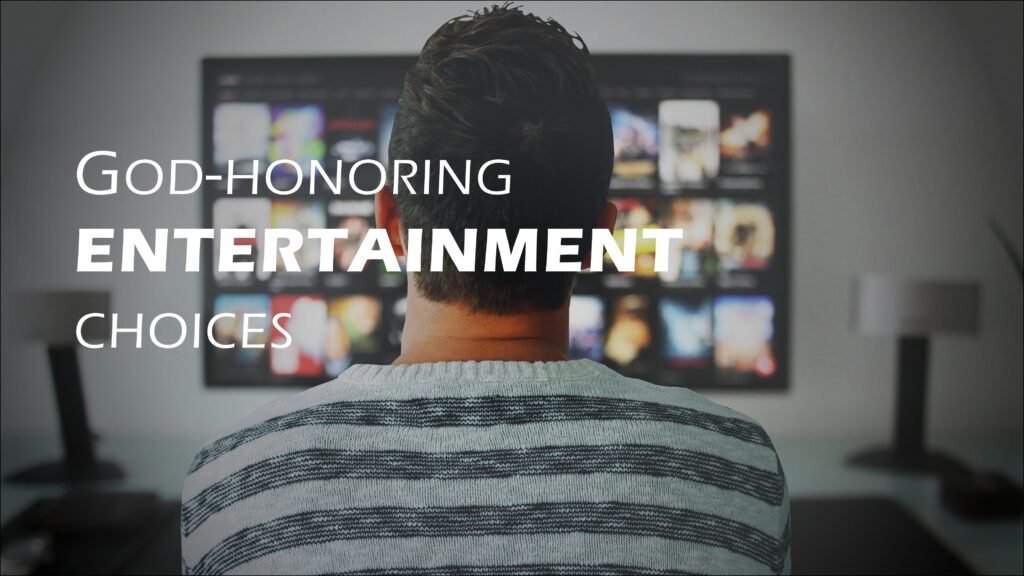 Entertainment Choices Toolbox: Lesson 5