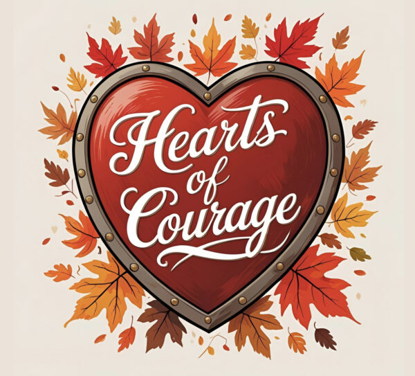 Women's 2025 Fall Retreat - Hearts of Courage