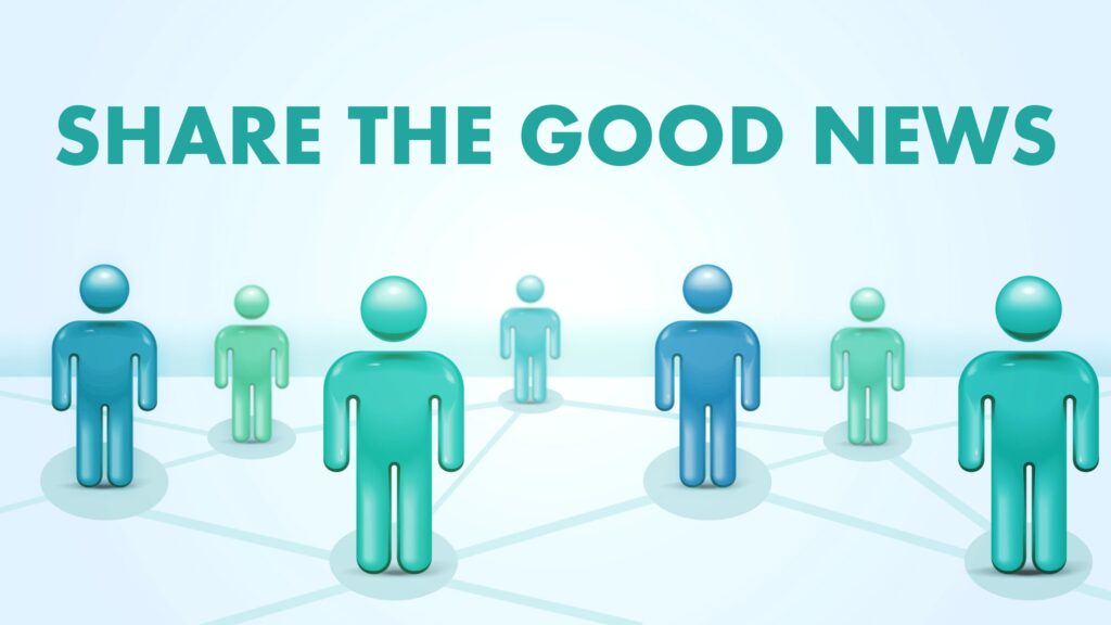 Sharing The Good News!