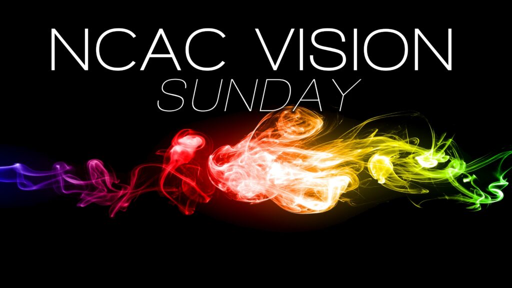 NCAC Vision Sunday