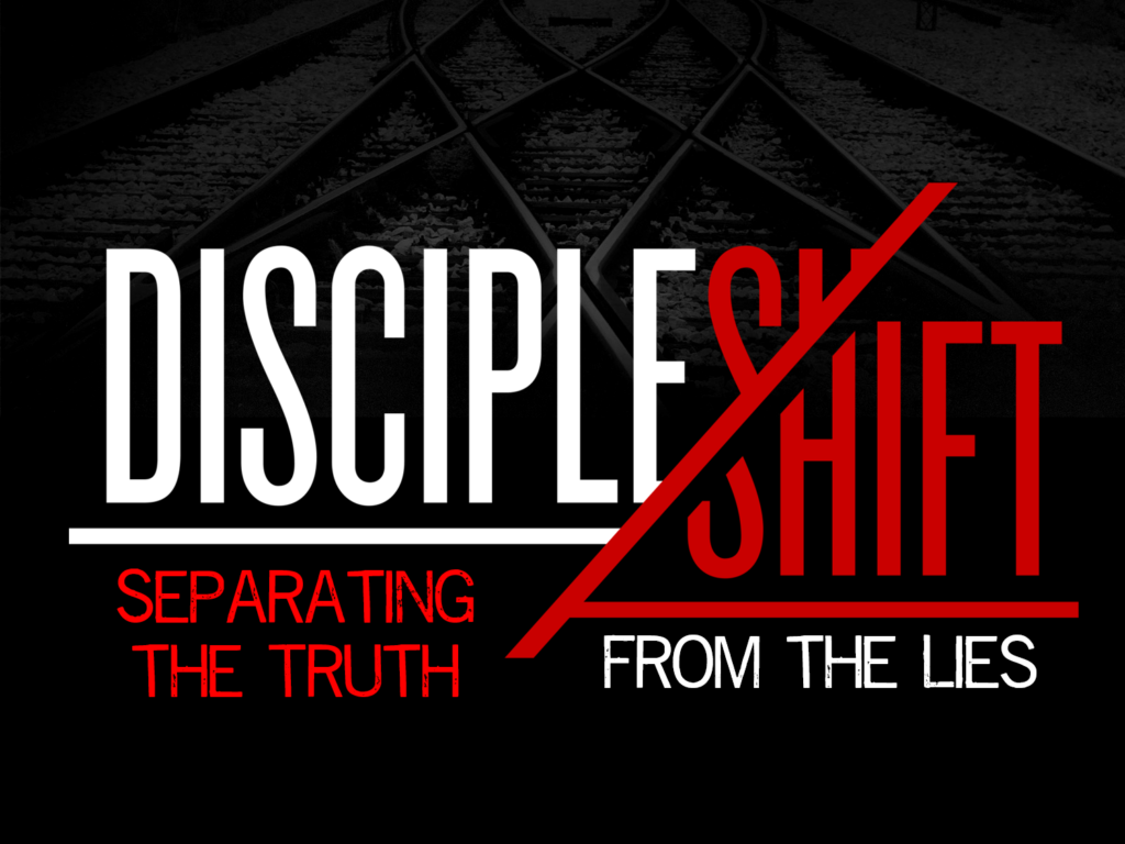 Week 2: Disciple Shift
