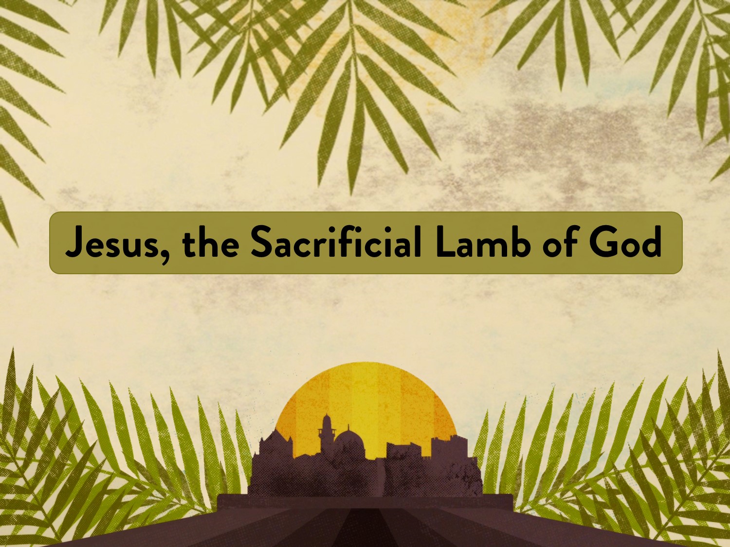 Jesus, the Sacrificial Lamb of God