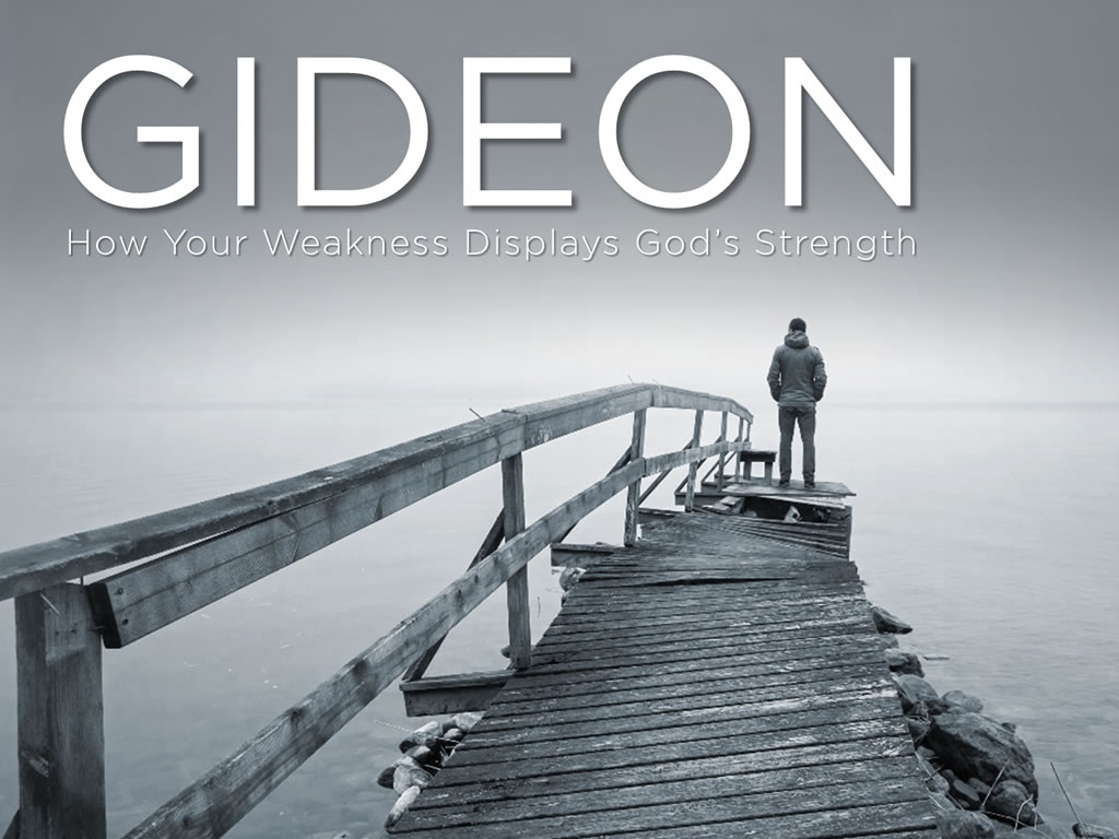 Week 5: Gideon’s Success Goes to His Head