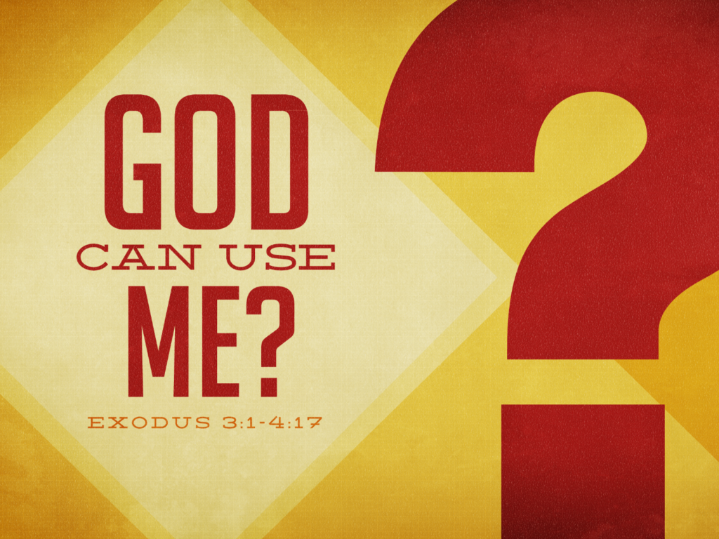 God Can Use Me?
