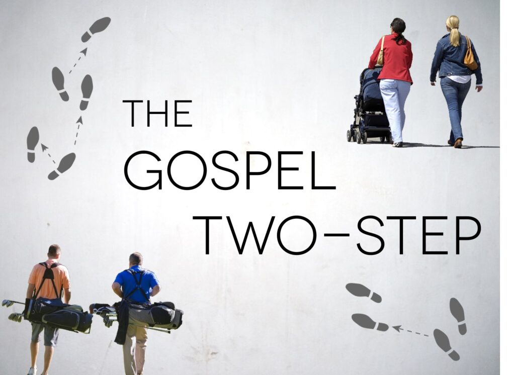The Gospel Two-Step