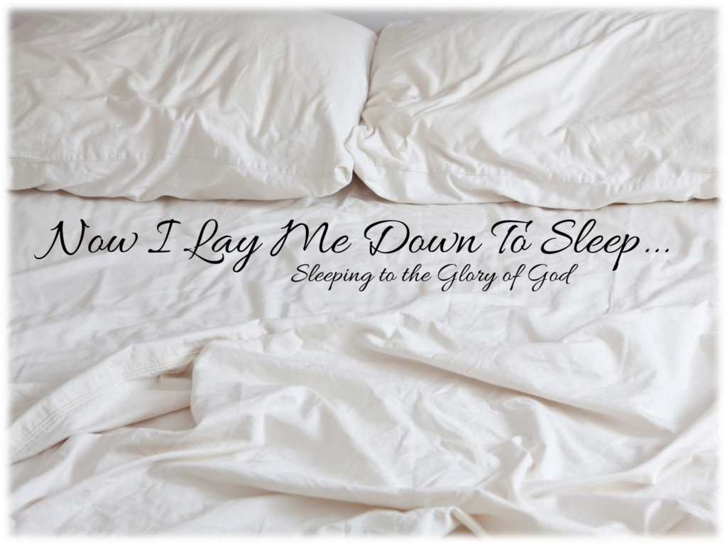 Now I Lay Me Down to Sleep