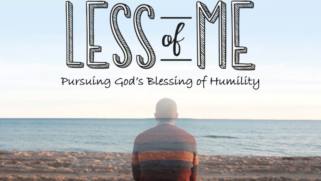 Week 4: Biblical Examples of Humility