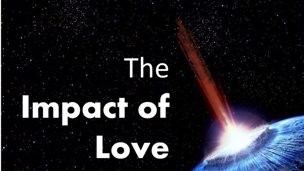 The Impact of Love