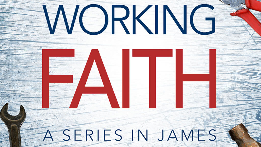 How Do Those With Working Faith Pray?
